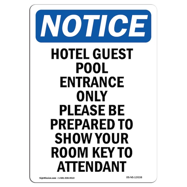 OSHA Notice Sign, 5" Height, Hotel Guest Pool Entrance Only Sign, Portrait, 10PK